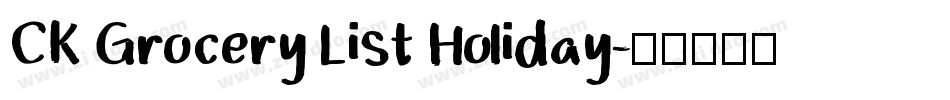 CK Grocery List Holiday字体转换